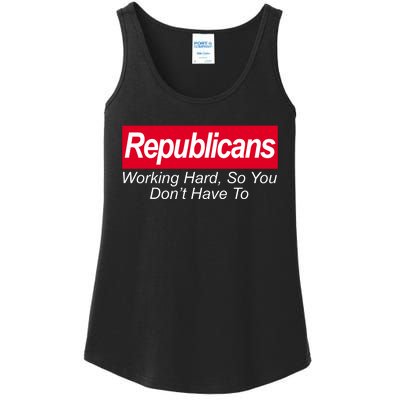 Republicans Working Hard So You Don't Have To Ladies Essential Tank