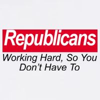 Republicans Working Hard So You Don't Have To Garment-Dyed Sweatshirt