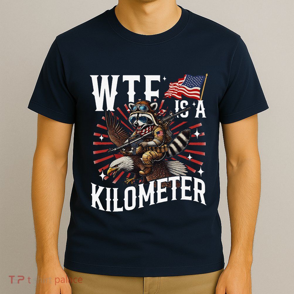 Retro Wtf Is A Kilometer Raccoon Eagle T-Shirt