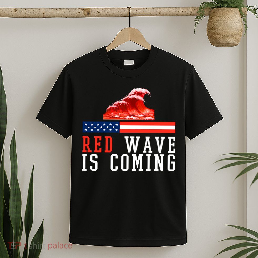 Red Wave Is Coming American Flag Conservative T-Shirt