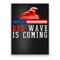 Red Wave Is Coming American Flag Conservative Poster