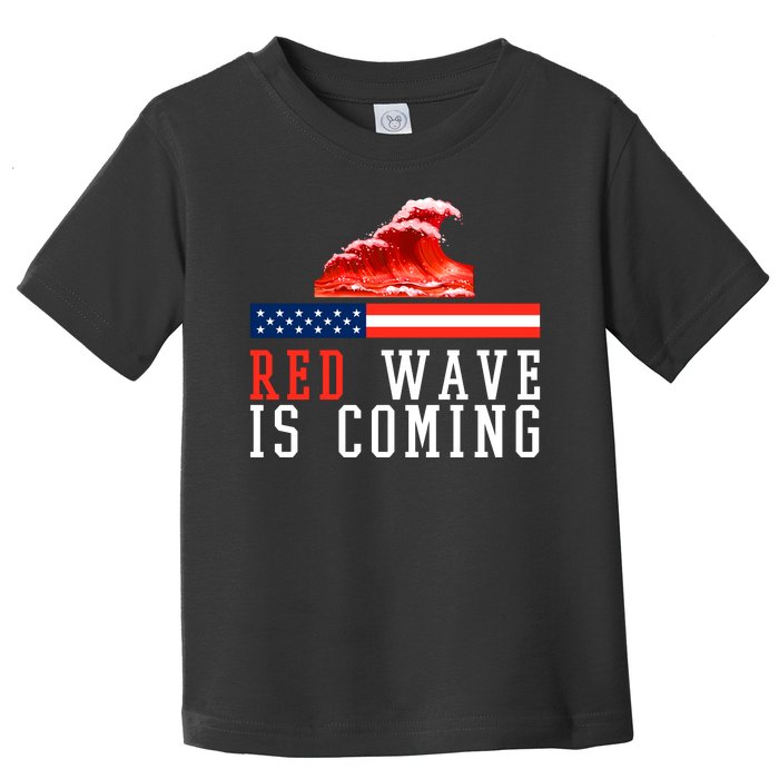 Red Wave Is Coming American Flag Conservative Toddler T-Shirt