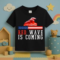 Red Wave Is Coming American Flag Conservative Toddler T-Shirt