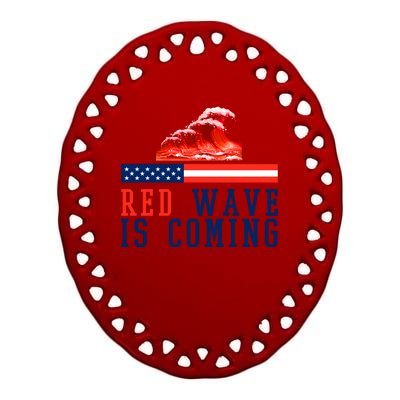 Red Wave Is Coming American Flag Conservative Ceramic Oval Ornament