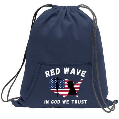 Red Wave, In God We Trust, Trump 2024, Pro Trump 45 47, He'll Be Back Sweatshirt Cinch Pack Bag