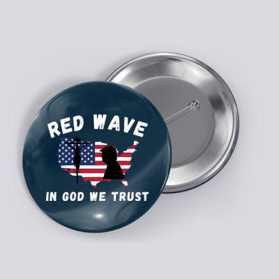 Red Wave, In God We Trust, Trump 2024, Pro Trump 45 47, He'll Be Back Button