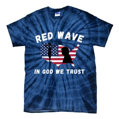 Red Wave, In God We Trust, Trump 2024, Pro Trump 45 47, He'll Be Back Tie-Dye T-Shirt