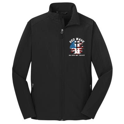 Red Wave, In God We Trust, He'll Be Back, Trump 2024, Pro Trump 45 47 Core Soft Shell Jacket