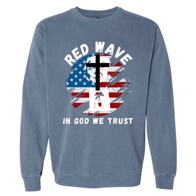 Red Wave, In God We Trust, He'll Be Back, Trump 2024, Pro Trump 45 47 Garment-Dyed Sweatshirt