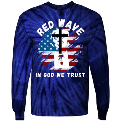 Red Wave, In God We Trust, He'll Be Back, Trump 2024, Pro Trump 45 47 Tie-Dye Long Sleeve Shirt