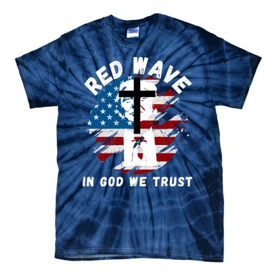 Red Wave, In God We Trust, He'll Be Back, Trump 2024, Pro Trump 45 47 Tie-Dye T-Shirt