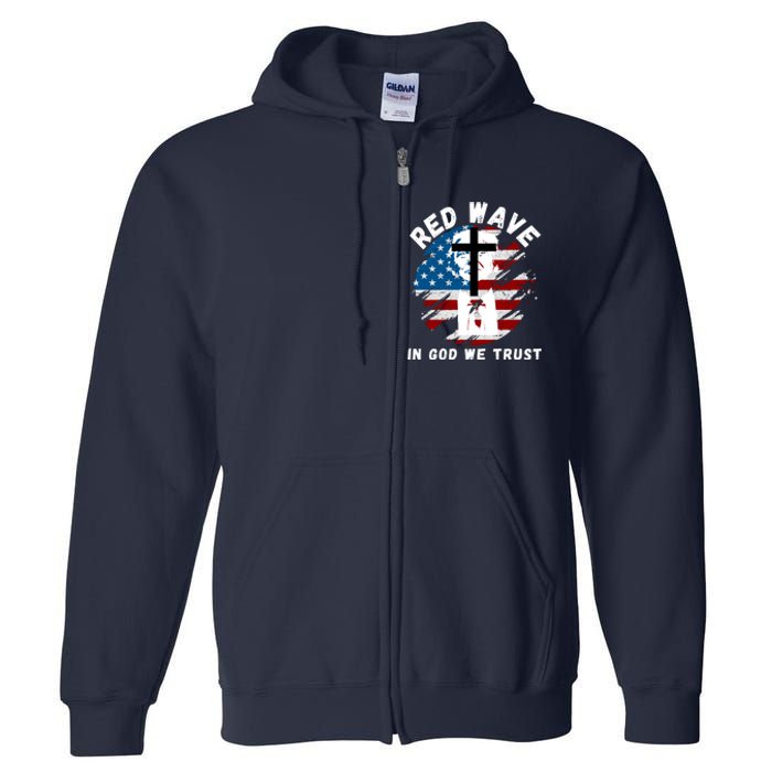 Red Wave, In God We Trust, He'll Be Back, Trump 2024, Pro Trump 45 47 Full Zip Hoodie