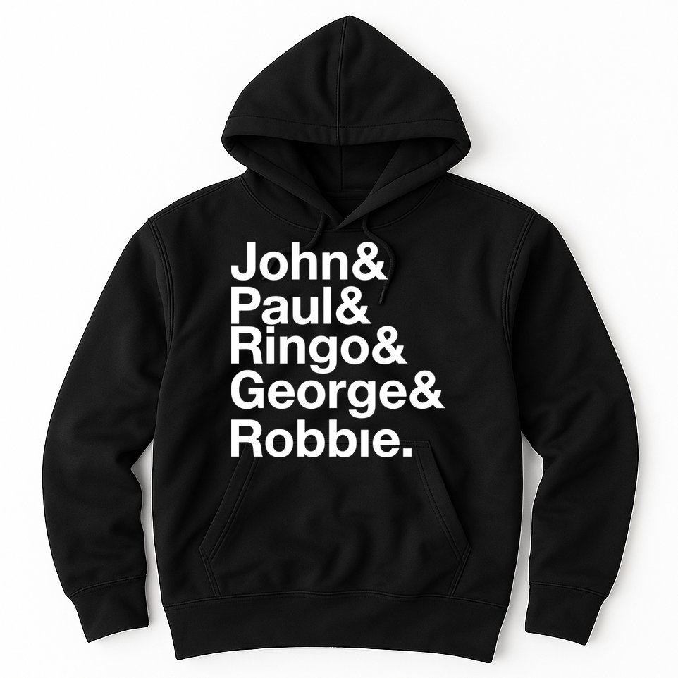 Robbie Williams John Paul Ringo George Robbie Hoodie