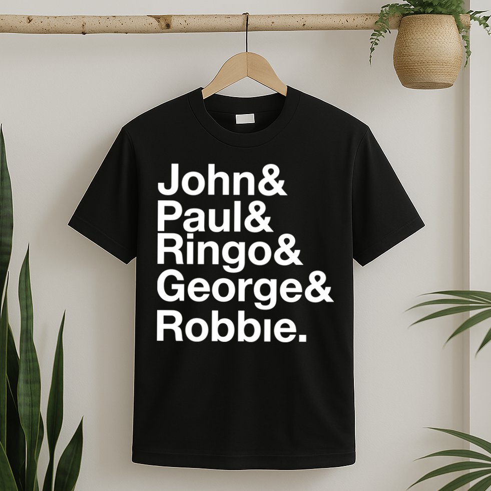 Robbie Williams John Paul Ringo George Robbie T-Shirt