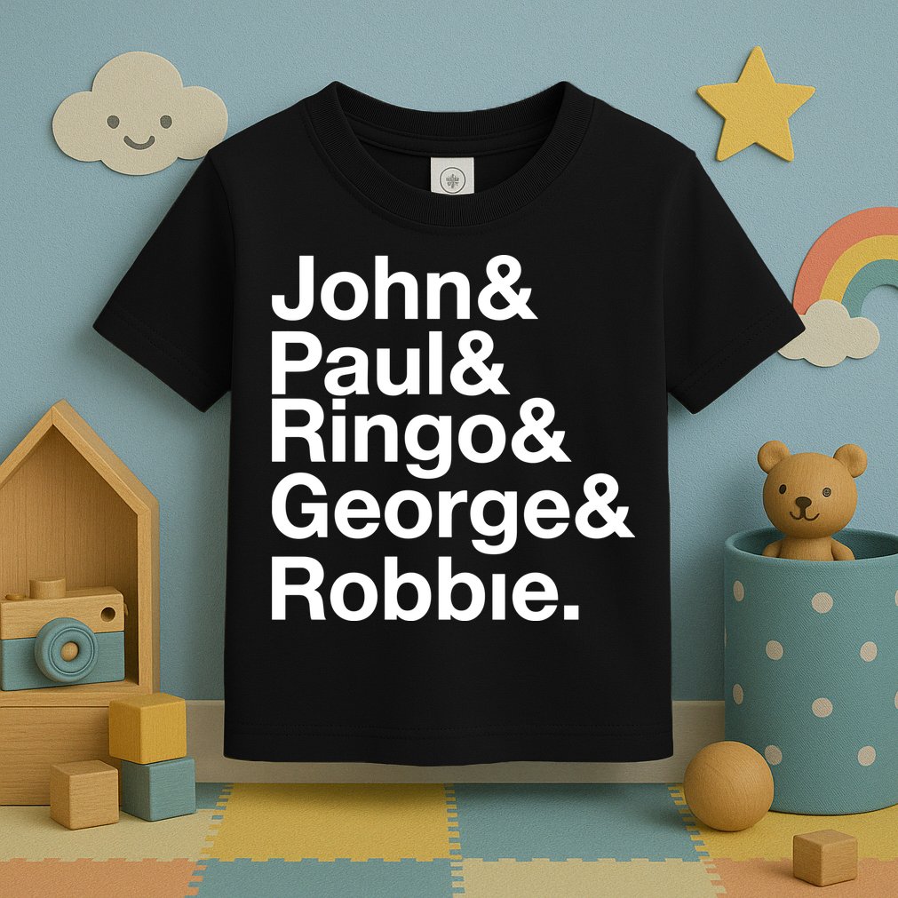 Robbie Williams John Paul Ringo George Robbie Toddler T-Shirt