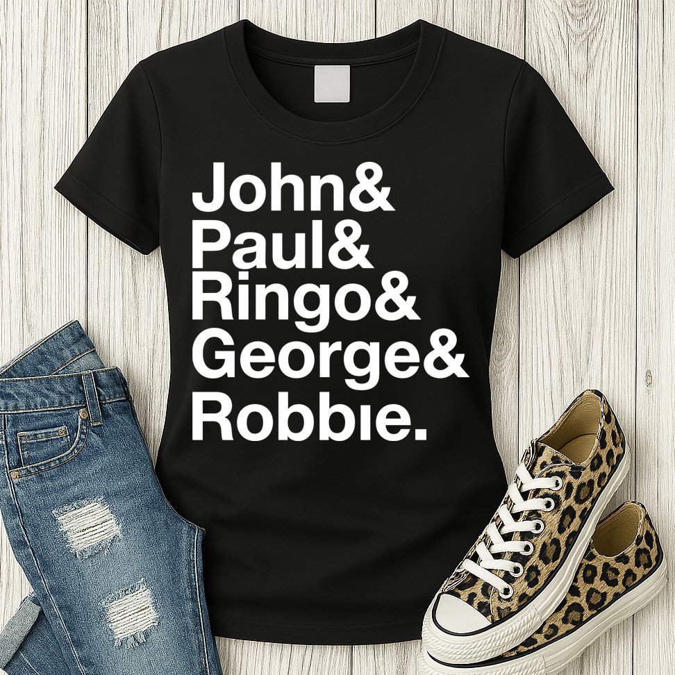 Robbie Williams John Paul Ringo George Robbie Womens T-Shirt