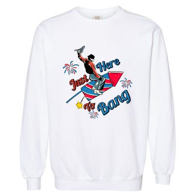 Retro Western Just Here To Bang 4th Of July Gift Garment-Dyed Sweatshirt