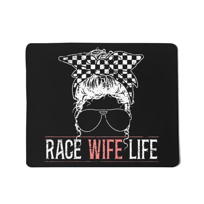 Race Wife Life Motorsport Circuit Racing Car Race Mousepad