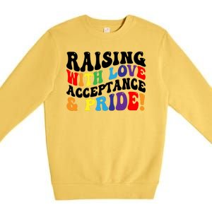 Raising With Love Acceptance And Pride Groovy Lgbtq Premium Crewneck Sweatshirt