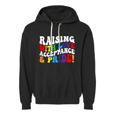 Raising With Love Acceptance And Pride Groovy Lgbtq Garment-Dyed Fleece Hoodie