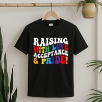 Raising With Love Acceptance And Pride Groovy Lgbtq T-Shirt
