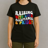 Raising With Love Acceptance And Pride Groovy Lgbtq T-Shirt