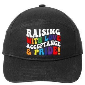 Raising With Love Acceptance And Pride Groovy Lgbtq 7-Panel Snapback Hat