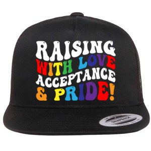 Raising With Love Acceptance And Pride Groovy Lgbtq Flat Bill Trucker Hat