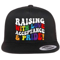 Raising With Love Acceptance And Pride Groovy Lgbtq Flatbill Hat