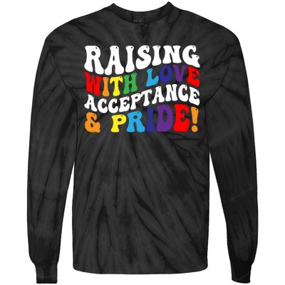 Raising With Love Acceptance And Pride Groovy Lgbtq Tie-Dye Long Sleeve Shirt