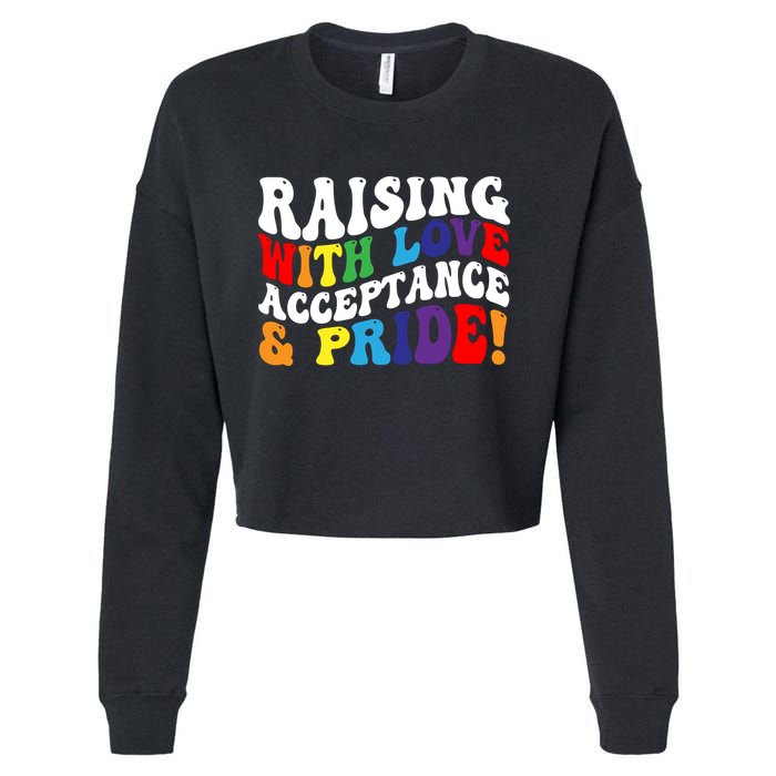 Raising With Love Acceptance And Pride Groovy Lgbtq Cropped Pullover Crew