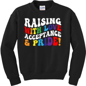 Raising With Love Acceptance And Pride Groovy Lgbtq Kids Sweatshirt