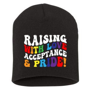 Raising With Love Acceptance And Pride Groovy Lgbtq Short Acrylic Beanie