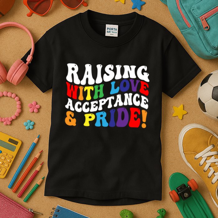 Raising With Love Acceptance And Pride Groovy Lgbtq Kids T-Shirt