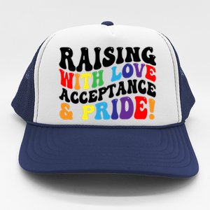 Raising With Love Acceptance And Pride Groovy Lgbtq Trucker Hat