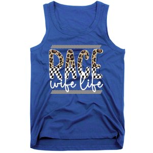 Race Wife Life Proud Race Wife Of A Racer Cool Gift Tank Top