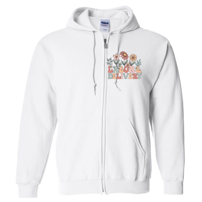 Retro Wildflowers Labor And Delivery Nurse Back To School Full Zip Hoodie