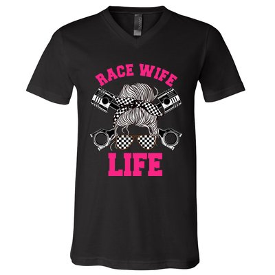 Race Wife Life Dirt Track Racing Racer Bike Car MX V-Neck T-Shirt