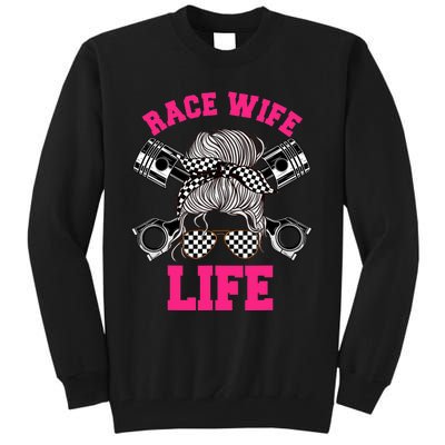 Race Wife Life Dirt Track Racing Racer Bike Car MX Tall Sweatshirt