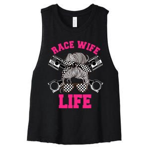 Race Wife Life Dirt Track Racing Racer Bike Car MX Women's Racerback Cropped Tank