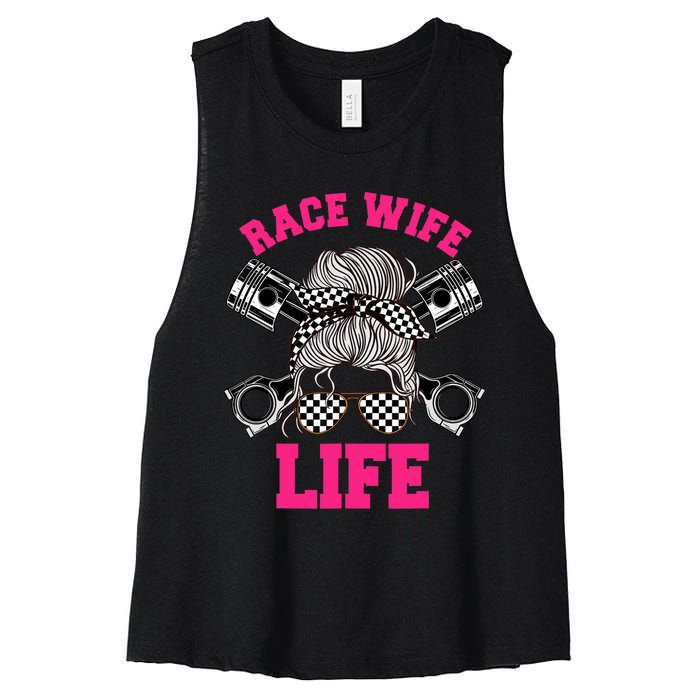 Race Wife Life Dirt Track Racing Racer Bike Car MX Women's Racerback Cropped Tank