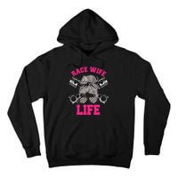 Race Wife Life Dirt Track Racing Racer Bike Car MX Tall Hoodie