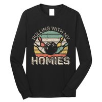 Rolling With My Homies Retro Bowling Bowler Long Sleeve Shirt