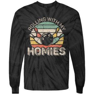 Rolling With My Homies Retro Bowling Bowler Tie-Dye Long Sleeve Shirt