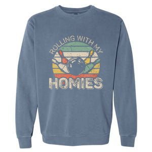 Rolling With My Homies Retro Bowling Bowler Garment-Dyed Sweatshirt