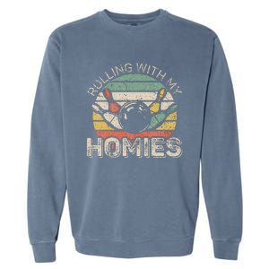 Rolling With My Homies Retro Bowling Bowler Team Garment-Dyed Sweatshirt