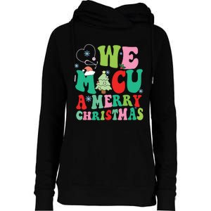 Retro We Micu A Merry Christmas Medical Icu Rn Aide Tech Womens Funnel Neck Pullover Hood