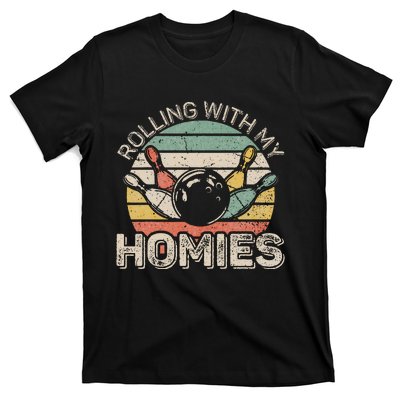 Rolling With My Homies Retro Bowling Bowler Team Funny T-Shirt