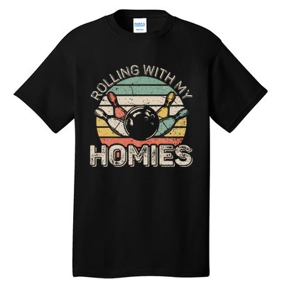 Rolling With My Homies Retro Bowling Bowler Team Funny Tall T-Shirt