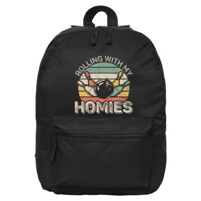 Rolling With My Homies Retro Bowling Bowler Team Funny 16 in Basic Backpack